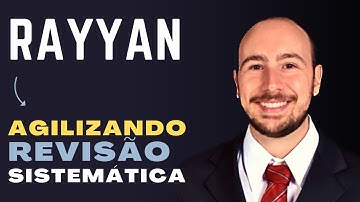 Agilizando a segunda etapa da Revisão Sistemática no Rayyan (Análise dos Textos Completos)