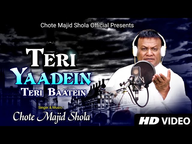 Chote Majid Shola: Teri Yaadein Teri Baatein Video Song - Official Music Video - Hindi Song 2020 class=