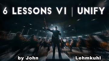 6 Lessons for Unify (Lesson 1 FULL)