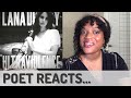 Poet REACTS to Ultraviolence by LANA DEL REY I THEMATIC ANALYSIS