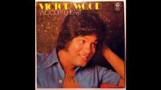 One More Chance : Victor Wood 1976 - Original Version
