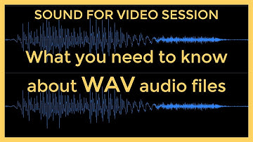 What you need to know about WAV audio files
