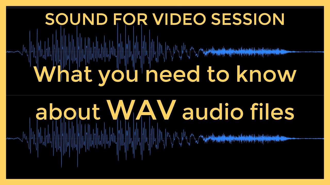 What you need to know about WAV audio files YouTube(04)
