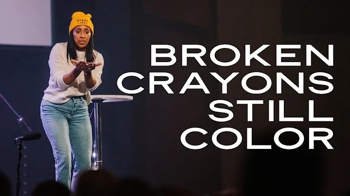 "Broken Crayons Still Color" - Toni Collier