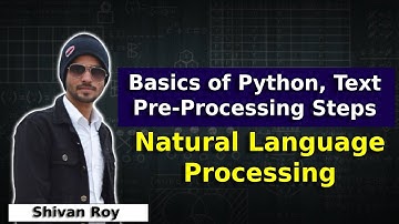 Basics of Python & Text Pre-Processing Steps || NLP || Data Science