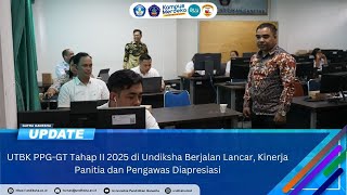 UTBK PPG-GT Tahap II 2025 di Undiksha Berjalan Lancar, Kinerja Panitia dan Pengawas Diapresiasi