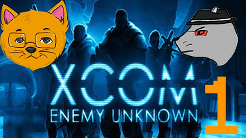 XCOM: Enemy Unknown - Part 1 - Already Failing