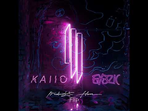 Skrillex Midnight Hour KAIIO X Eyezic Flip HYBRID TRAP