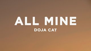 Doja Cat - All Mine (Lyrics)