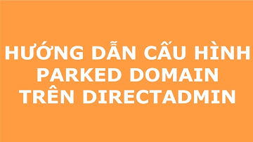 VinaHost.vn | Hướng dẫn cấu hình parked domain trên DirectAdmin