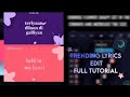Instragram Trending Lyrics Edit Advanceed Alightmotion Tutorial