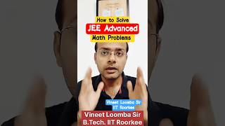 How to Solve Any JEE Advanced Problems #jee #jeeadvanced2026