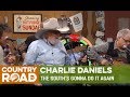 Charlie Daniels sings "The South's Gonna Do it Again" on Larry's Country Diner