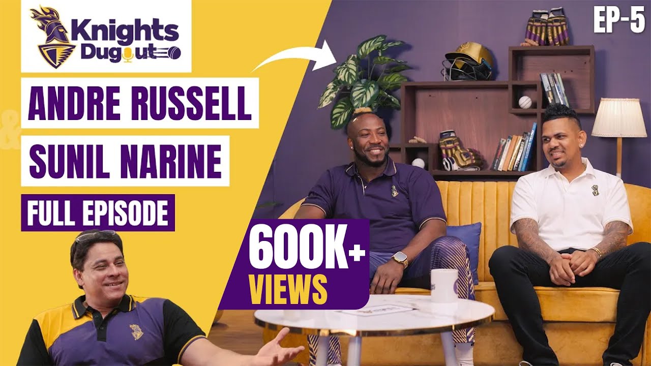 Knights Dugout Podcast EP 5 | Andre Russell, Sunil Narine - Kolkata's Caribbean Knights | IPL 2024