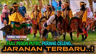 🔴JARANAN BARU❗FULL PEGON PUTRI PERANG CELENG Jaranan TURONGGO MUDO WISMO@SENIID 