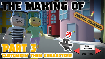 Making My Indie Game, Traffic Travelers! | Part 3: Customizing them Characters! | Indie Game Devlogs