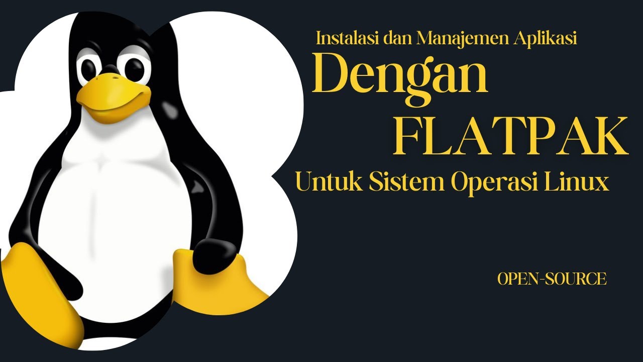 Apa Itu Flatpak ? Solusi Universal untuk Aplikasi Linux ! - YouTube
