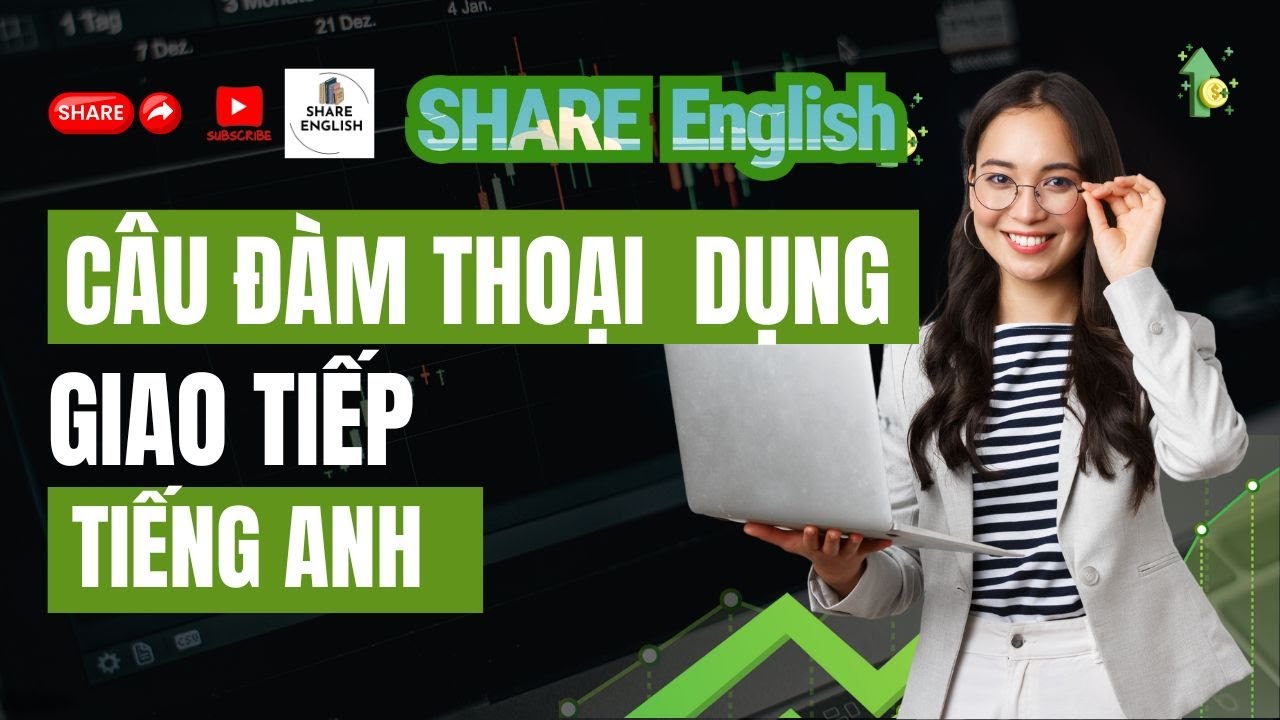 Học tiếng anh đàm thoại hằng ngày | Đàm thoại tiếng anh hàng ngày