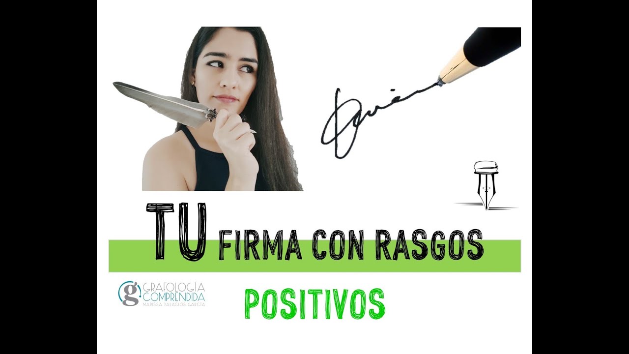 ✅ LOS MEJORES Rasgos en las Firmas - GRAFOLOGÍA