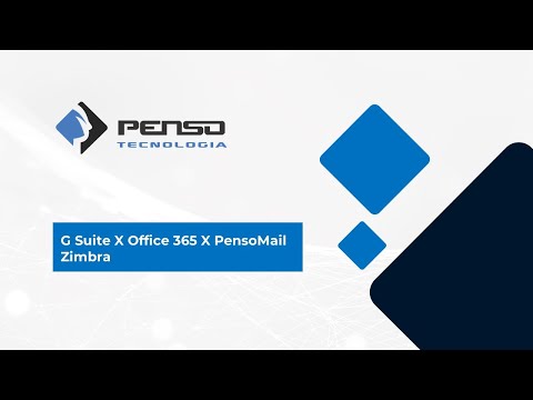 Comparativo G Suite x Office 365 x PensoMail Zimbra