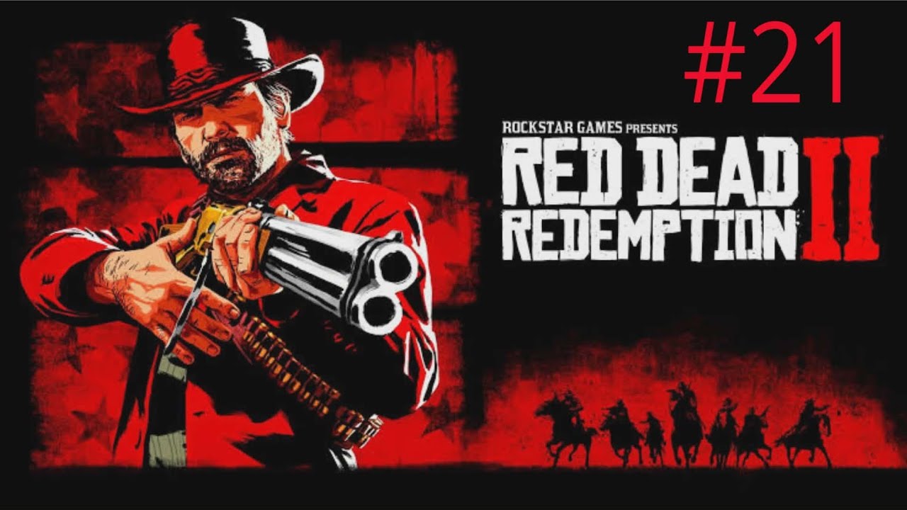 Red Dead Redemption 2 (GamePlay #21) 