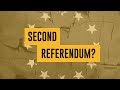 Should There be a Second Brexit Referendum? - Opinionated