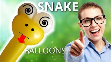 Learn How to Make 3 Snake Balloon Animals