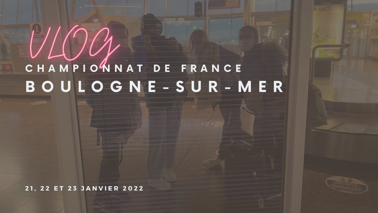 VLOG - Championnat de France à Boulogne-sur-Mer