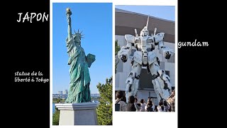 JAPON, Statue de la liberté et gundam à Tokyo 🇯🇵