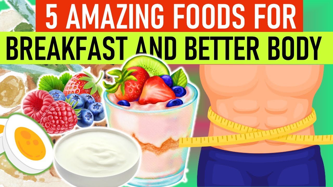 5 Healthiest foods to Eat in the Morning YouTube