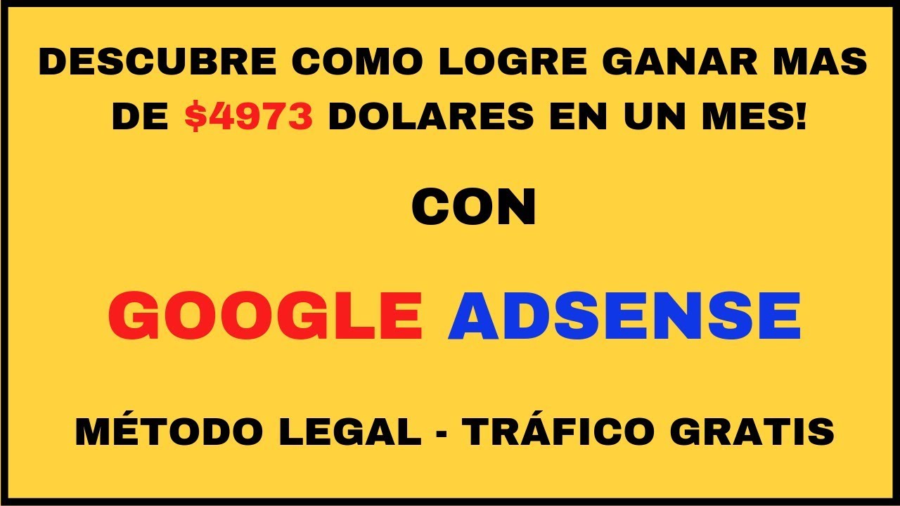 Como Ganar Dinero Con Google Adsense 2019