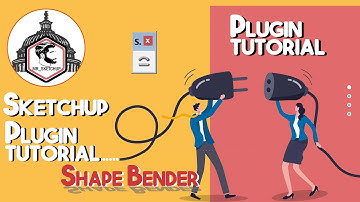 Sketchup Plugins tutorial | How to use shape bender in sketchup