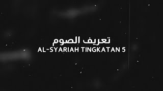 Download lagu LAGU TAKRIF PUASA SYARIAH TINGKATAN 5 ( تعريف الصوم لغة وشرعا )