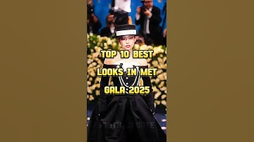 Top 10 Best Looks In Met Gala 2025 🔥 #top10 #best #looks #metgala #2025 #srk #scoups #jennie #shorts