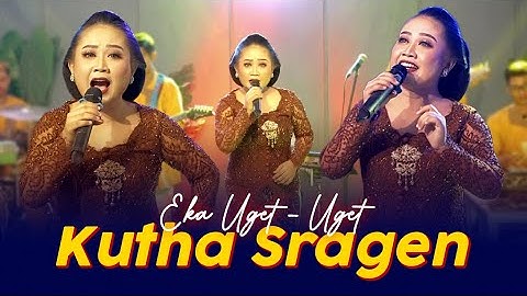 EKA UGET-UGET - KUTHA SRAGEN (Official Music Video)