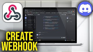 How To Create Webhooks on Discord