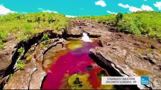 Strangest Weather On Earth Only Rainbow River In The World