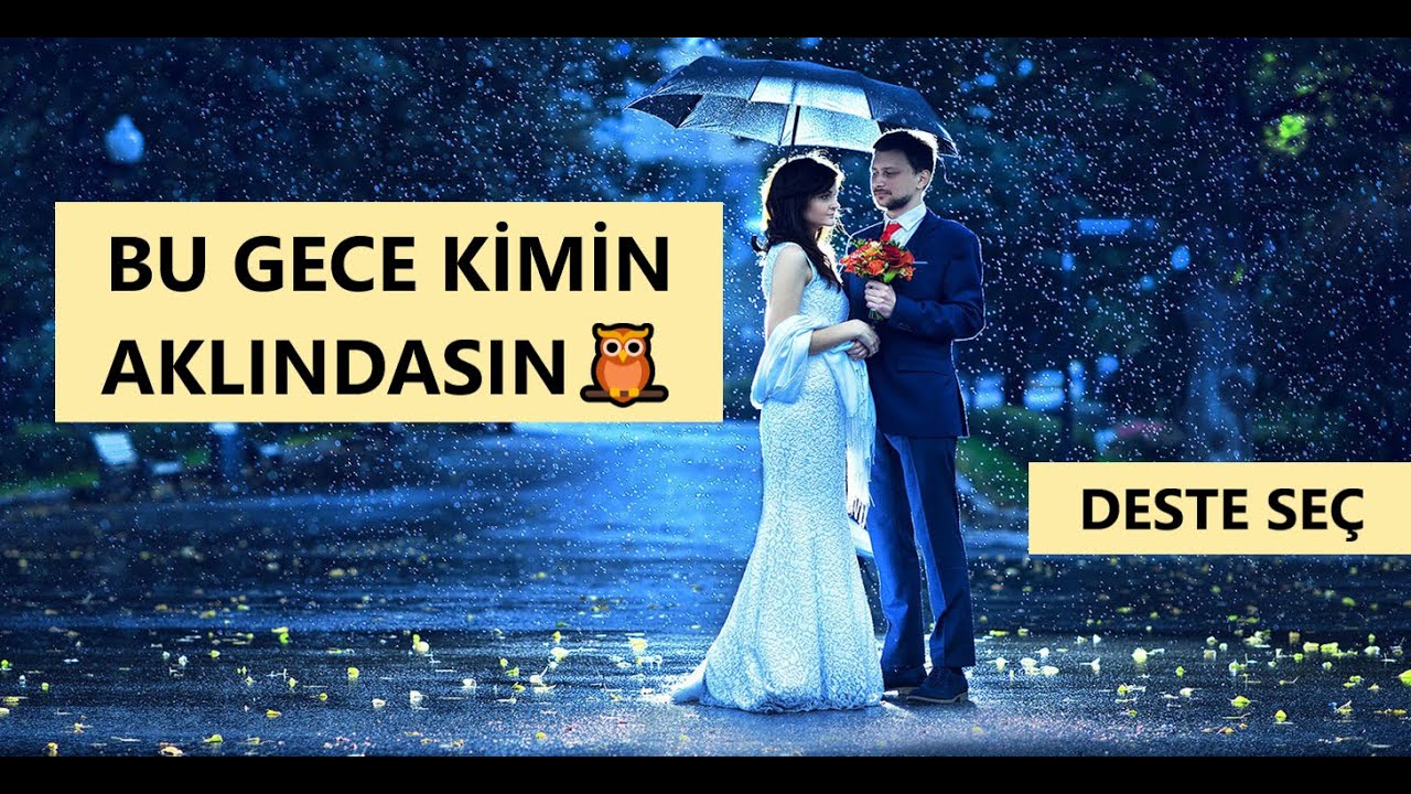 DESTE SEÇ 🍬 BU GECE KİMİN AKLINDASIN🍬