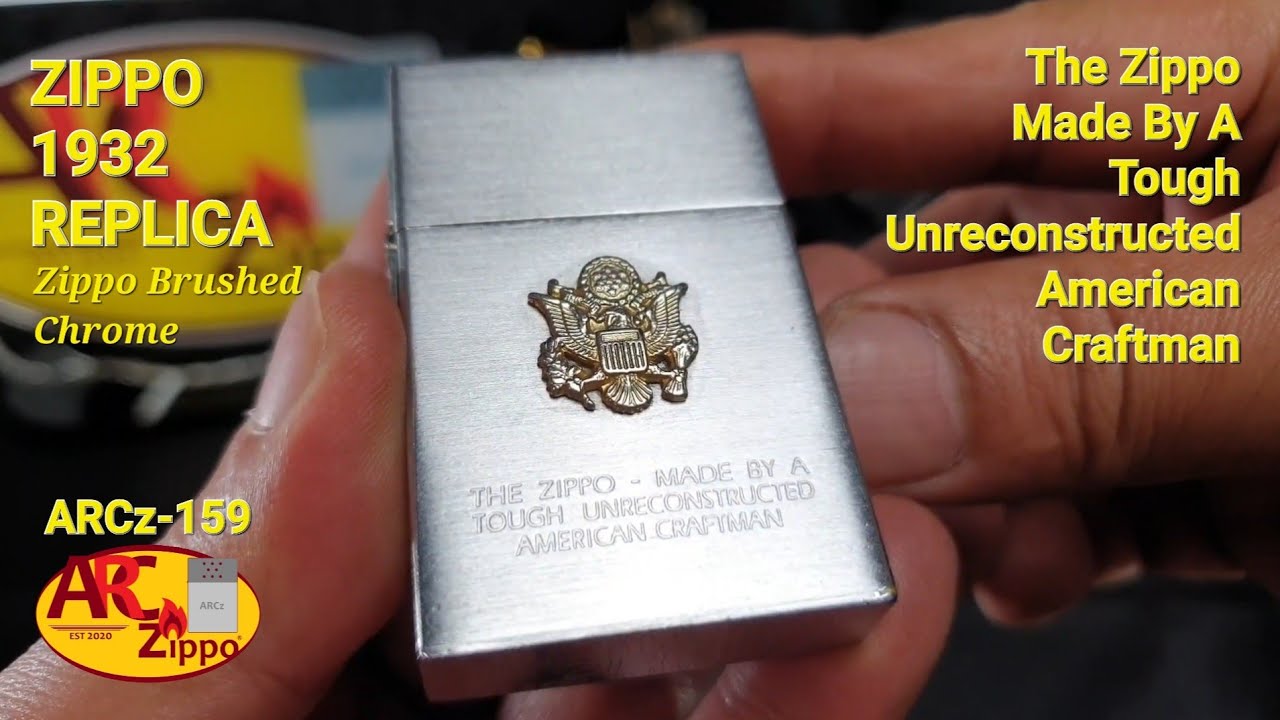 Zippo Original 1932 Replica | The Zippo MADE BY A TOUGH UNRECONSTRUCTED  AMERICAN CRAFTMAN | ARCz-159