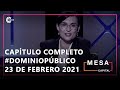 Andrea Padilla en Dominio Público - Mesa Capital | Capítulo completo | 23 de febrero de 2021