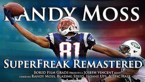 Randy Moss - SuperFreak (Remastered)