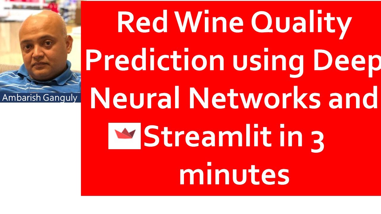 08 - Red Wine Quality Prediction using Streamlit UI and Deep Learning ...