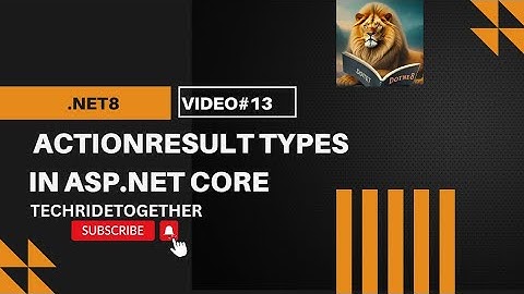 Video#13 - ActionResult Types in ASP.NET Core