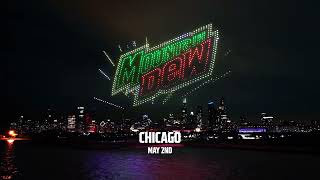 New Look, Same Dew Mountain Dew Drone Show Chicago