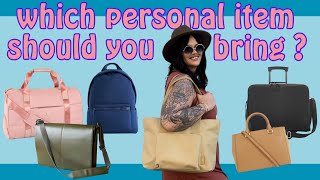 Choosing the Right Personal Item for Your Trip: Pros and Cons Explored