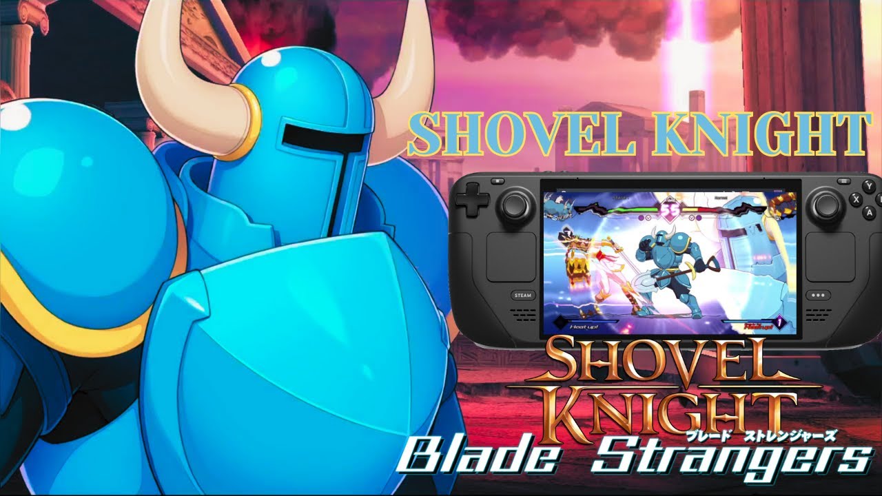 Steam Deck Blade Strangers Shovel Knight Story YouTube