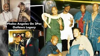 Phalos Angeles On 2Pac Outlawz Legacy, Napoleon, Kastro, Gonzoe, Big Syke, Hussein Fatal