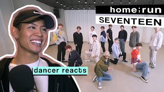 Dancer Reacts to #SEVENTEEN - HOME;RUN Choreography Video | Choreography Analysis