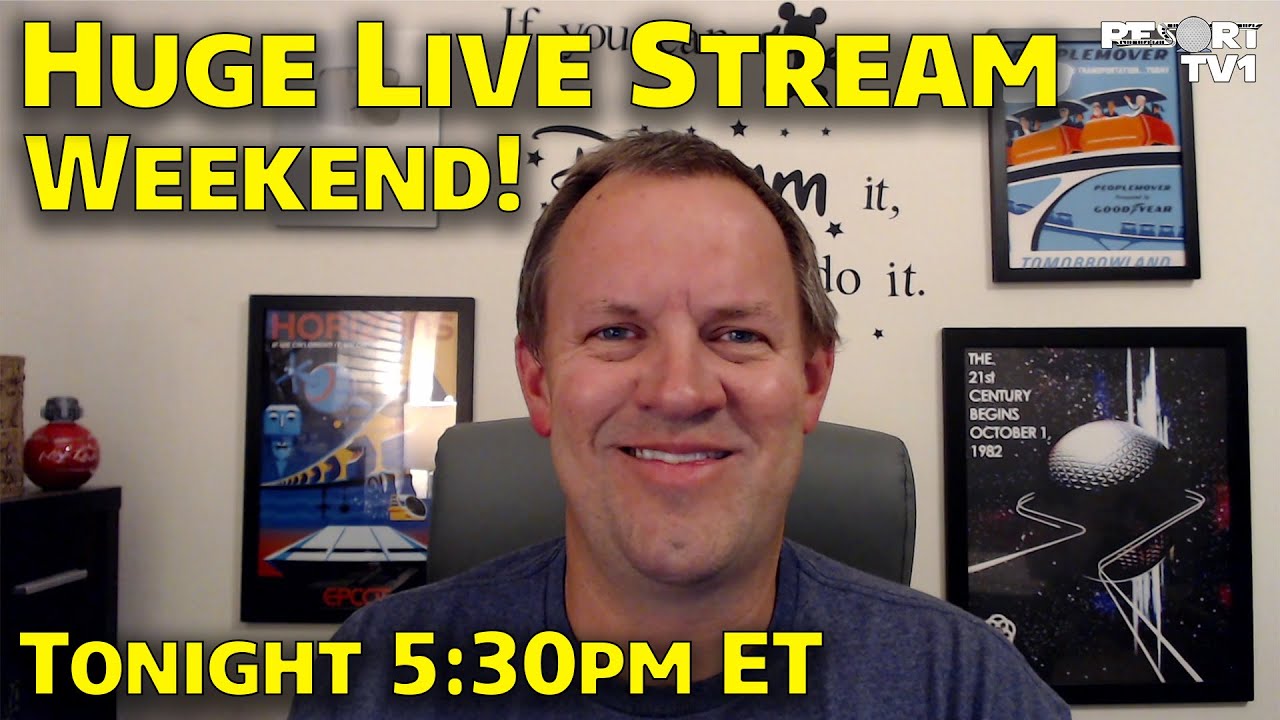 Huge Disney World Live Stream Weekend Announcement - 7-30-21
