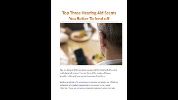 Top Three Hearing Aid Scams You Better To fend off